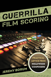 'Guerrilla Film Scoring' book